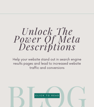 Unlock The Power Of Meta Descriptions: Help your website stand out in search engine results pages and lead to increased website traffic and conversions
